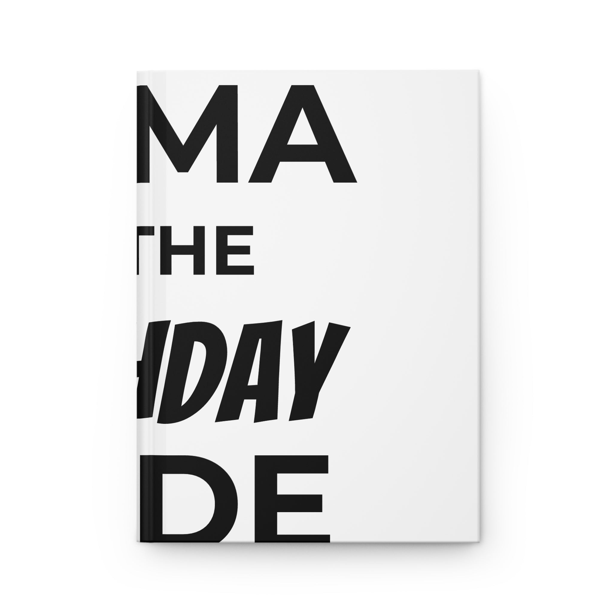 Hardcover Journal — Mama of the Birthday Dude | Funny Mother's Day Gift